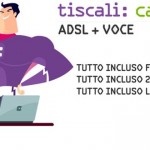 Tiscali, doppia offerta per Tutto Incluso